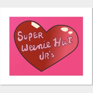 Super Weenie Hut Juniors Posters and Art